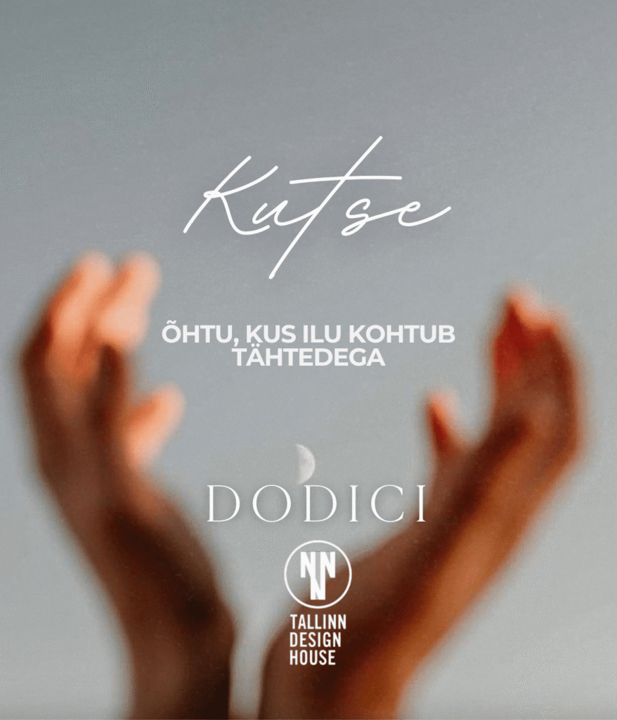 Dodici x Tallinn Design House üritus